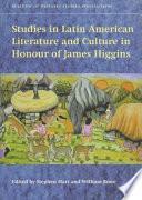 libro Studies In Latin American Literature And Culture In Honour Of James Higgins